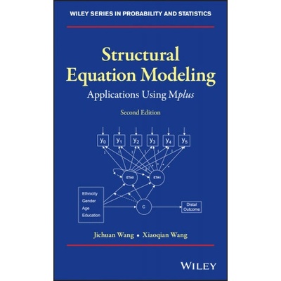 Structural Equation Modeling - Applications Using Mplus 2e | JICHUAN WANG
