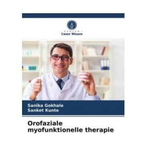 Orofaziale myofunktionelle therapie | Sanket Kunte (2021)