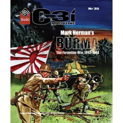 RBM Publication C3i Magazine Nr 35: Mark Herman's Burma The Forgotten War, 1943-1944