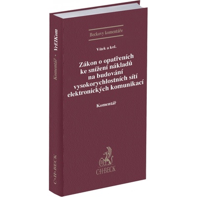 Zákon o opatřeních ke snížení nákladů na budování vysokorychlostních sítí elektr - JUDr. Jindřich Vítek