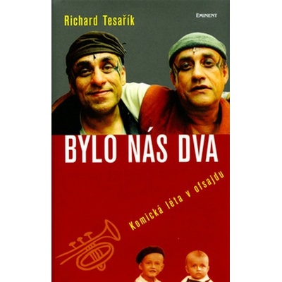 Bylo nás dva - Richard Tesařík, Zuzana Pšenicová