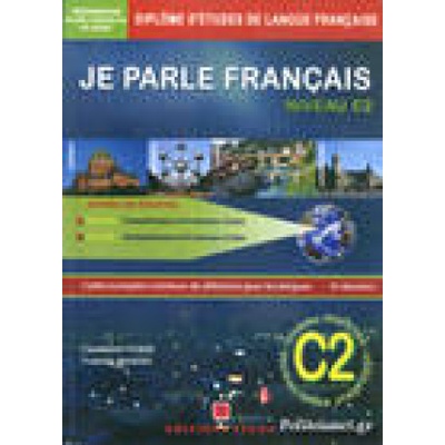 Je parle Français Niveau DALF C2 + Corrigés+ 3 CD