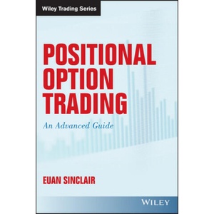 Positional Option Trading - An Advanced Guide (ISBN: 9781119583516)