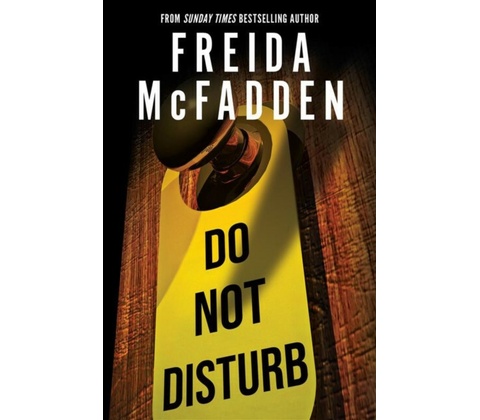 Do Not Disturb - Freida McFadden