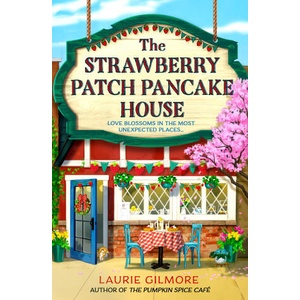 The Strawberry Patch Pancake House (ISBN: 9780008713348)