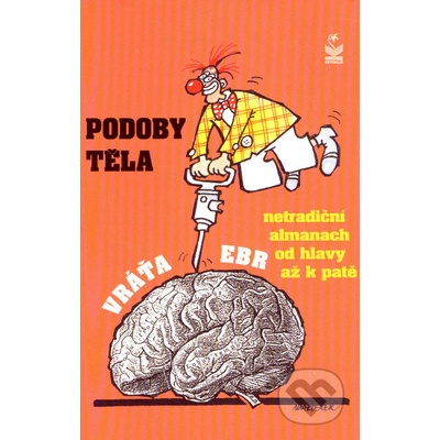 Podoby těla - Vráťa Ebr