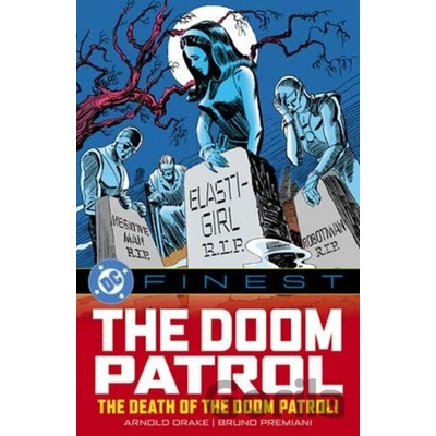 DC Finest: Doom Patrol: The Death of the Doom Patrol! - Various