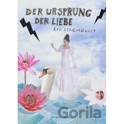 Der Ursprung der Liebe - Liv Strömquist