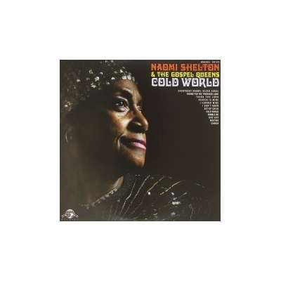 SHELTON NAOMI AND THE GO: COLD WORLD LP