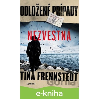 Odložené prípady: Nezvestná - Tina Frennstedt