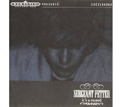 SERGEANT PETTER: ITS A RECORD CD