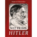 Než přišel Hitler