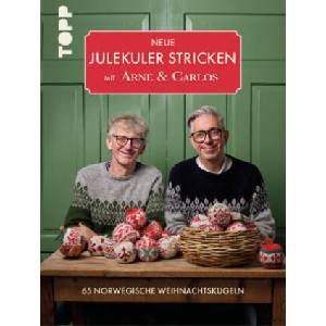 Neue Julekuler stricken mit Arne & Carlos | Arne Nerjordet, Carlos Zachrison, Birgit van der Avoort (2024)