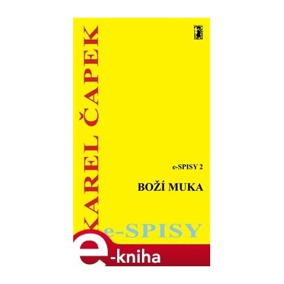 Boží muka - Karel Čapek