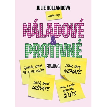 Náladové a protivné