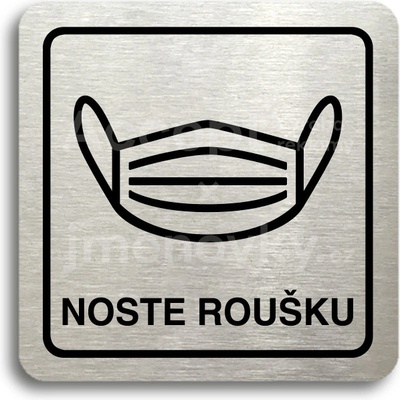 ACCEPT Piktogram noste roušku IV - stříbrná tabulka - černý tisk