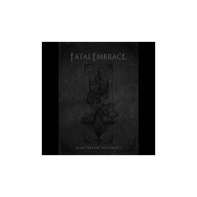 Fatal Embrace - Manifestum Infernalis Mediabook CD