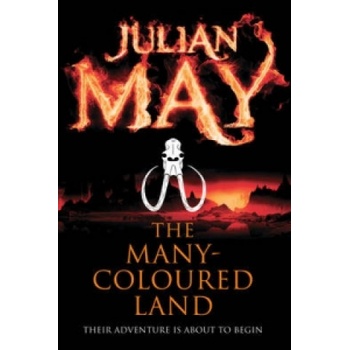 Many-Coloured Land | Julian May