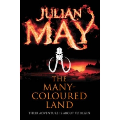 Many-Coloured Land | Julian May