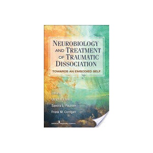 Neurobiology and Treatment of Traumatic Dissociation | Ulrich F. Lanius (ISBN: 9780826106315)