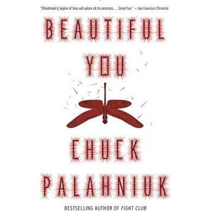 Beautiful You | Chuck Palahniuk (ISBN: 9780345807113)