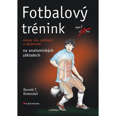 Fotbalový trénink - Kirkendall Donald T.