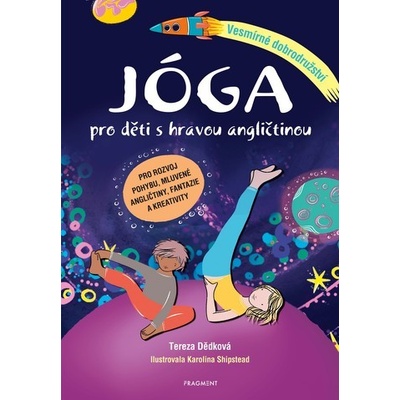 Jóga pro děti s hravou angličtinou – Vesmírné dobrodružství