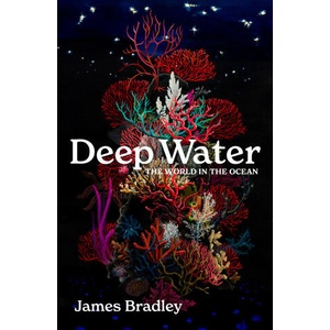 Deep Water | James Bradley (2024)