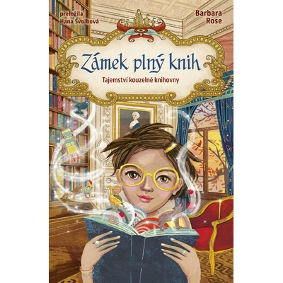 Zámek plný knih - Tajemství kouzelné knihovny