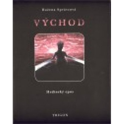 Východ - Božena Správcová