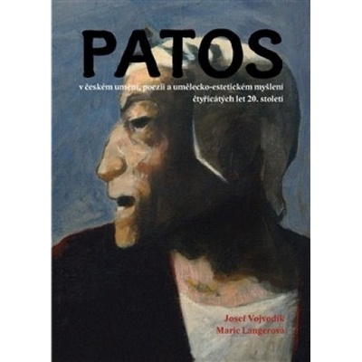 Patos v českém umění, literatuře a umělecko-estetickém myšlení