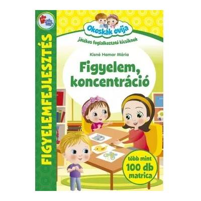 Szalay Könyvek Детска градина „Умните деца: Концентрация на вниманието - Работна книга