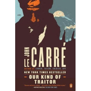 Our Kind of Traitor | John Le Carré (ISBN: 9780143119722)
