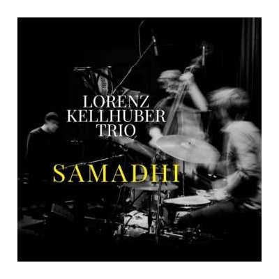 Lorenz Kellhuber Trio - Samadhi CD