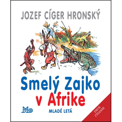 Smelý Zajko v Afrike - 9. vydanie - Jozef Cíger Hronský