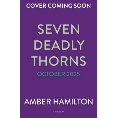 Seven Deadly Thorns - Amber Hamilton