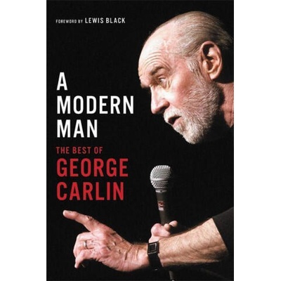 Modern Man | George Carlin, Lewis Black