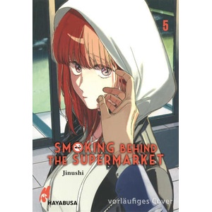 Smoking Behind the Supermarket 5 (ISBN: 9783551624949)