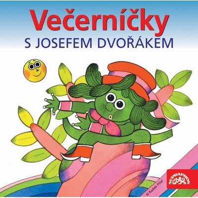Večerníčky s Josefem Dvořákem - Josef Dvořák