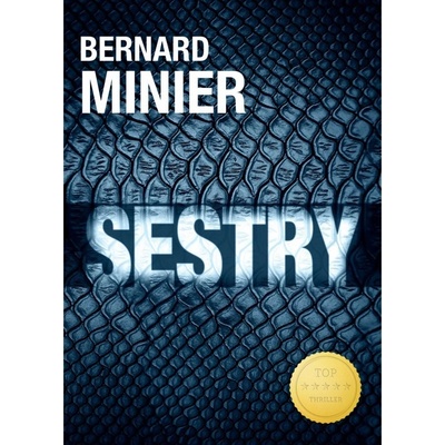 Bernard Minier - Sestry