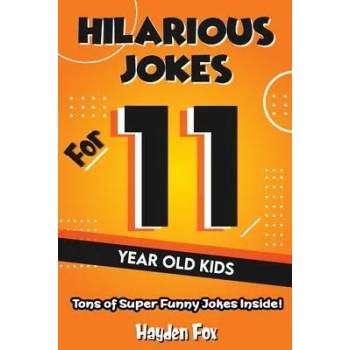 Image 1 of 11 Year Old Jokes | Funny Foxx
