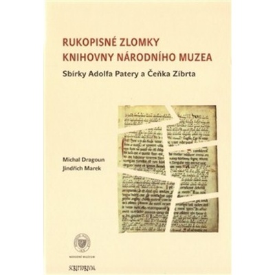 Rukopisné zlomky Knihovny Národního muzea - Michal Dragoun, Jindřich Marek