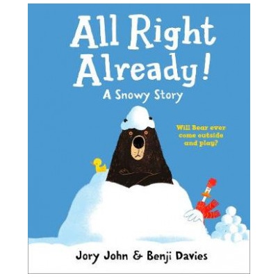 All Right Already! - Jory John