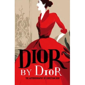 Dior by Dior (ISBN: 9781851779789)