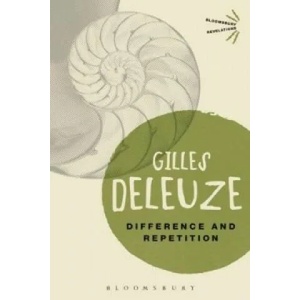 Difference and Repetition | Gilles Deleuze (2014)