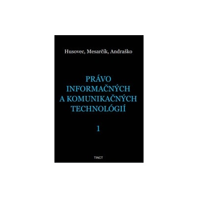 Právo informačných a komunikačných technológií 1