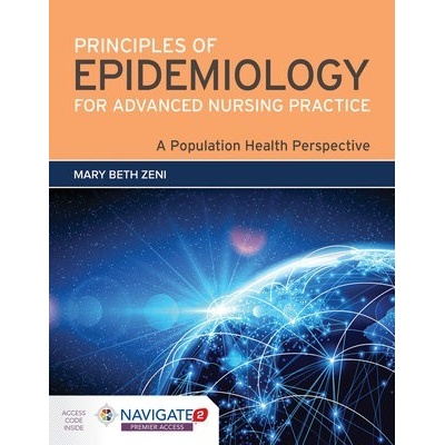 Principles Of Epidemiology For Advanced Nursing Practice