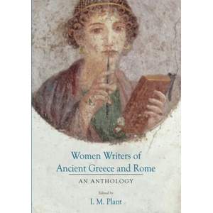 Women Writers of Ancient Greece and Rome | I. M. Plant (ISBN: 9780806136226)
