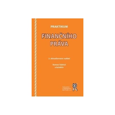 Praktikum finančního práva 2.aktualizované vydání