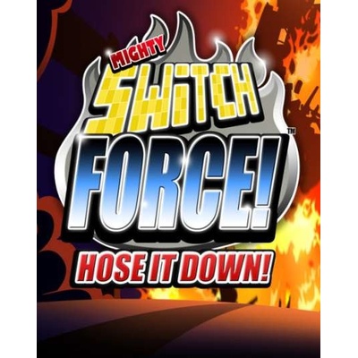 Mighty Switch Force! Hose It Down!